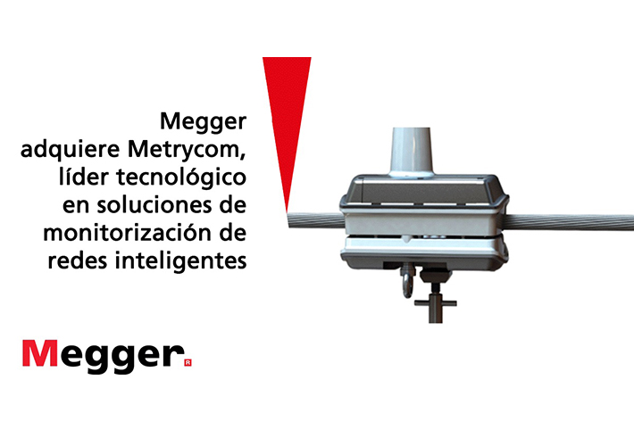 Foto Megger adquiere Metrycom, líder tecnológico en soluciones de monitorización de Smart Grids.
