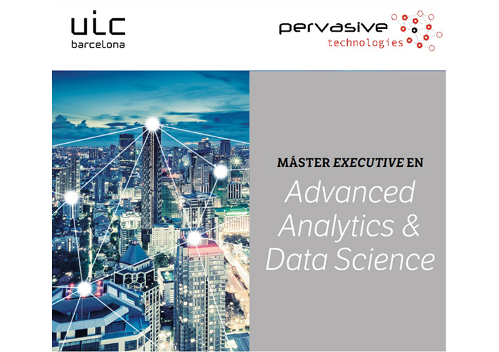 Foto Pervasive Technologies participa en el Máster Executive en Advanced Analytics & Data Science de la Universitat Internacional de Catalunya.