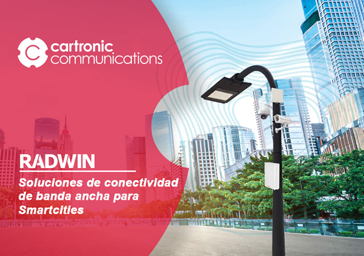Foto Radwin, impulsando el desarrollo de las smart cities.