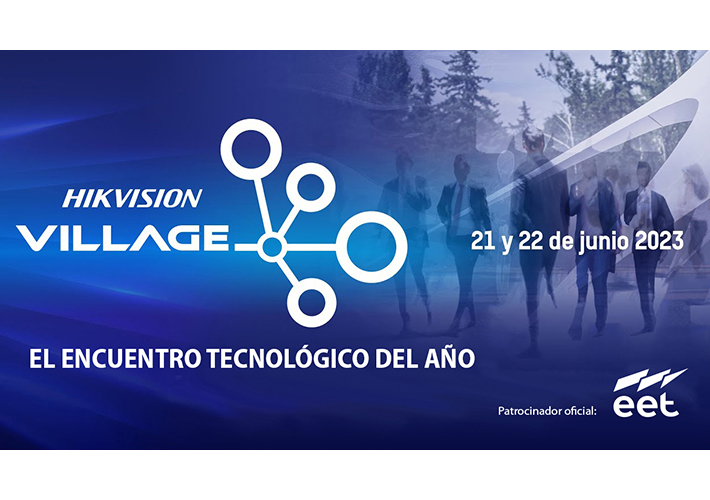foto noticia EET se convierte en patrocinador de Hikvision Village.