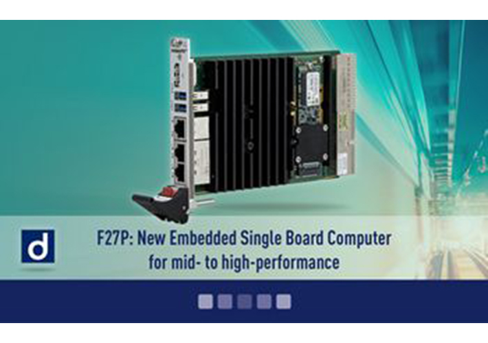 Foto F27P: NEW EMBEDDED SINGLE BOARD COMPUTER FOR MID- TO HIGH-PERFORMANCE