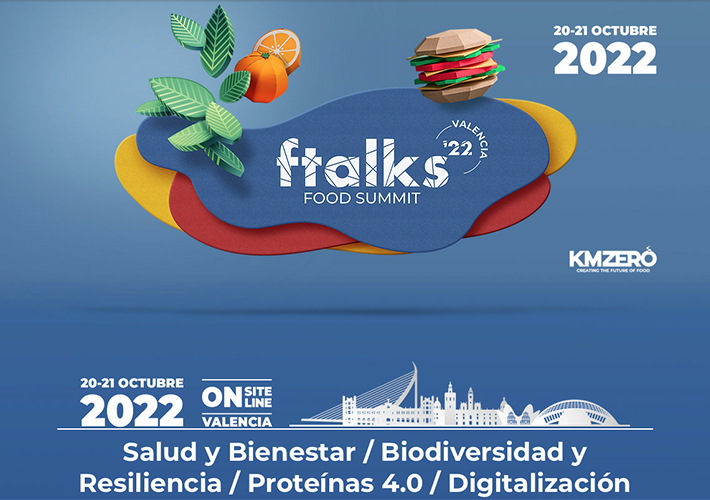 Foto ftalks’22 reunirá a los principales fondos de inversión en foodtech y desplegará la alimentación del futuro en Valencia los días 20 y 21 de octubre.